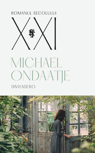 Divisadero - Michael Ondaatje - Univers