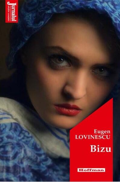 Bizu - Eugen Lovinescu - Hoffman