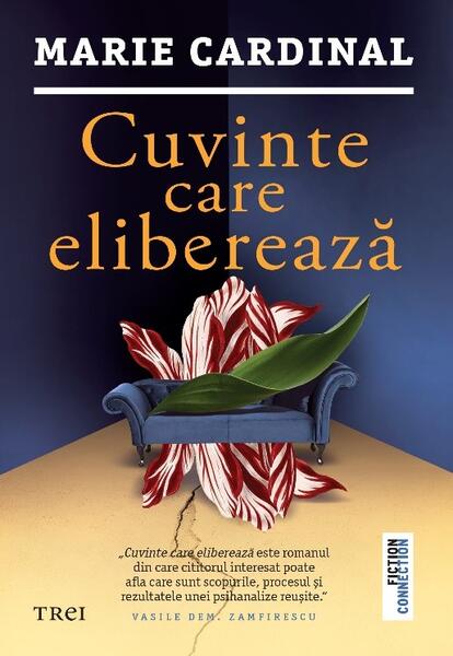 Cuvinte care eliberează - Marie Cardinal - Trei