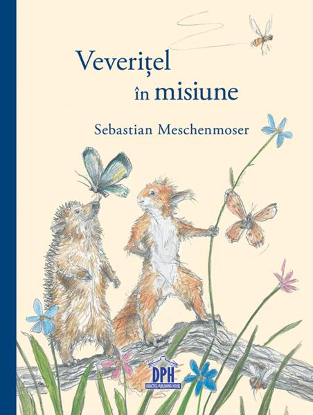 Veverițel în misiune - Hardcover - Sebastian Meschenmoser - Didactica Publishing House
