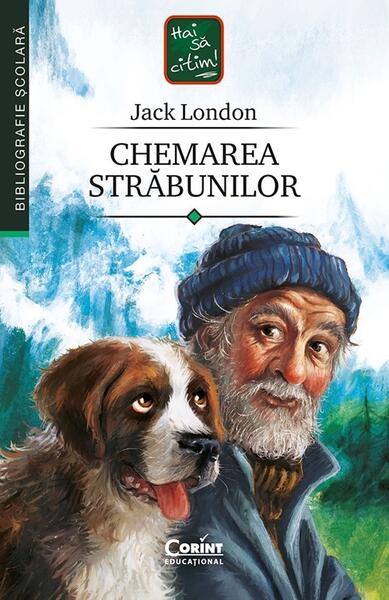 Chemarea străbunilor - Jack London - Corint