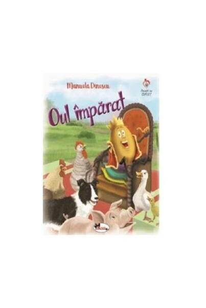 Oul împărat - Manuela Dinescu - Aramis