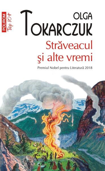 Străveacul şi alte vremi - Olga Tokarczuk - Polirom