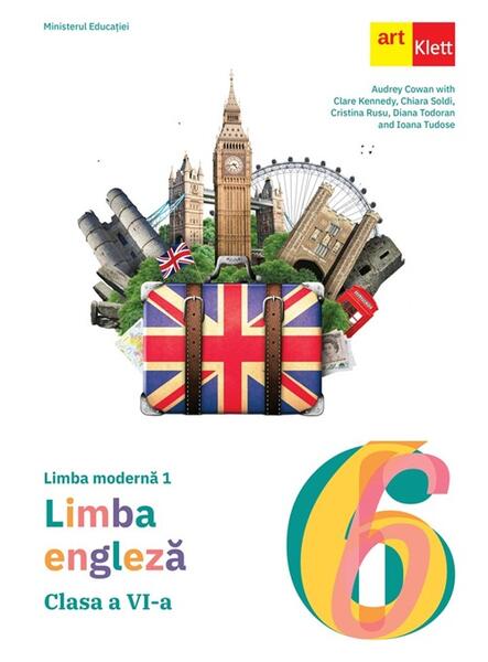 Manual Limba Engleză. Clasa a VI-a - Audrey Cowan, Clare Kennedy, Chiara Soldi, Cristina Rusu, Diana Todoran, Ioana Tudose - Art Klett