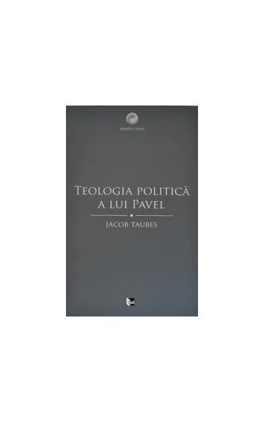 Teologia politică a lui Pavel - Jacob Taubes - Tact