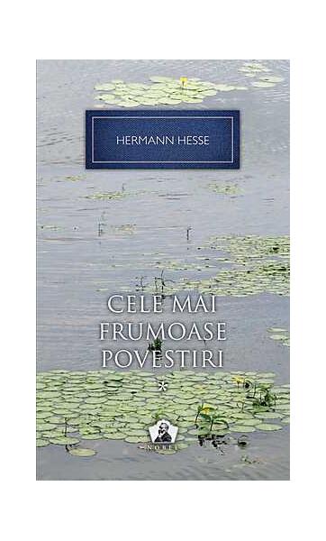 Cele mai frumoase povestiri (Vol. 1) - Hermann Hesse - RAO