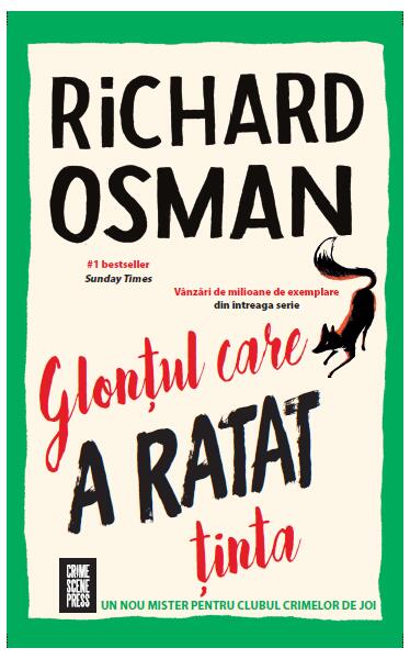 Glonțul care a ratat ținta (Vol. 3) - Richard Osman