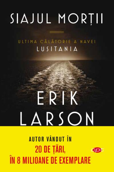 Siajul morții - Erik Larson - Litera
