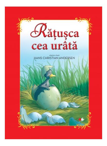 Răţuşca cea urâtă - Hans Christian Andersen - Litera
