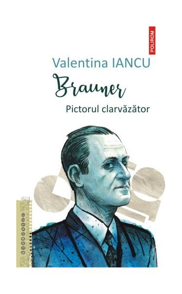 Brauner - Paperback brosat - Valentina Iancu - Polirom