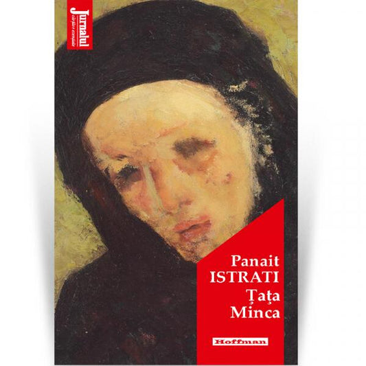 Țața Minca - Panait Istrati - Hoffman
