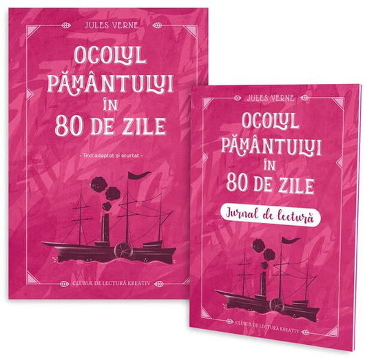 Ocolul Pământului în 80 de zile + jurnal de lectură - Kreativ