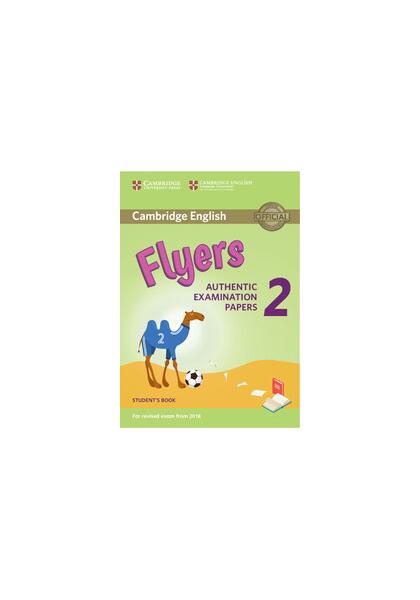 Cambridge English Young Learners 2 for Revised Exam from 2018 Flyers Student's Book - Diane Naughton - Cambridge