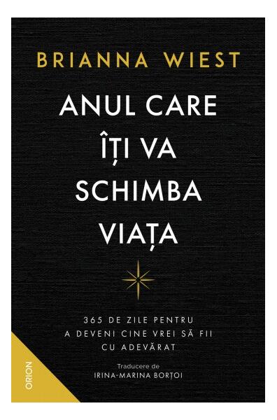 Anul care îți va schimba viața - Brianna Wiest - Nemira