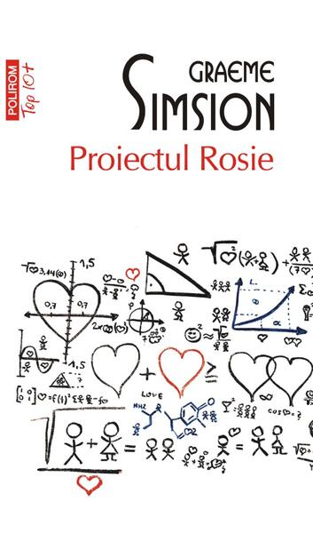 Proiectul Rosie (Top 10+) - Graeme Simsion - Polirom
