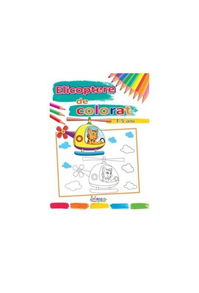Elicoptere de colorat (3-5 ani) - Erc Press