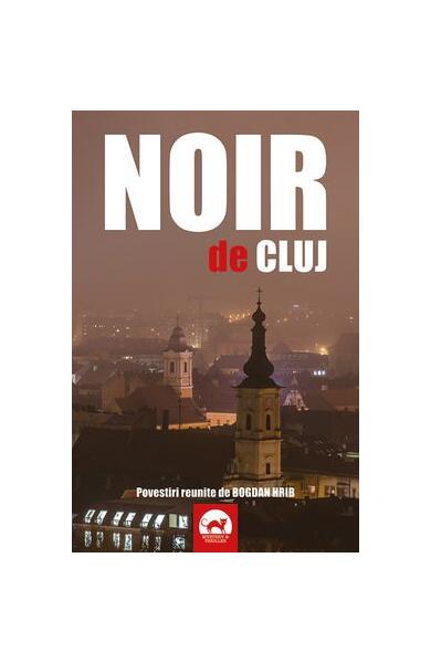 Noir de Cluj - Bogdan Hrib - Tritonic