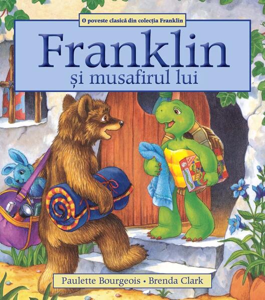 Franklin și musafirul lui - Paulette Bourgeois - Katartis