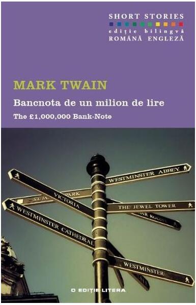 Bancnota de un milion de lire / The 1.000.000 Bank-Note - Mark Twain - Litera