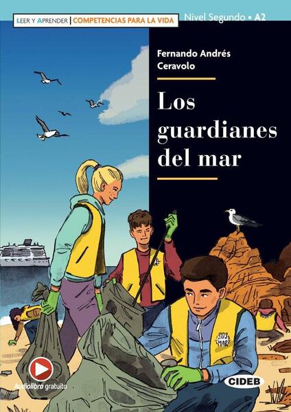 Los guardianes del mar, Black Cat Lectores españoles y recursos digitales, A2, Nivel 2 - Fernando Andrés Ceravolo - Black Cat Cideb