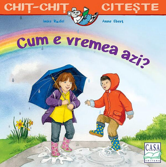 Cum e vremea azi? - Imke Rudel, Anne Ebert - Casa