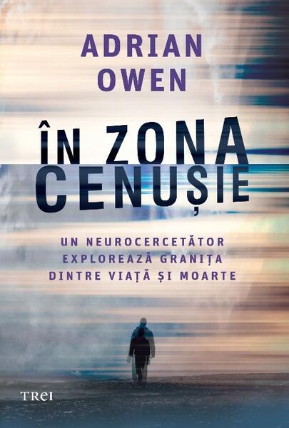 În zona cenușie - Adrian Owen - Trei