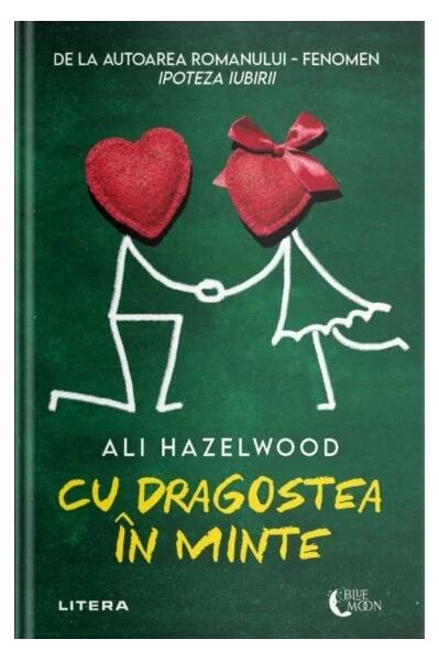 Cu dragostea în minte - Ali Hazelwood - Litera