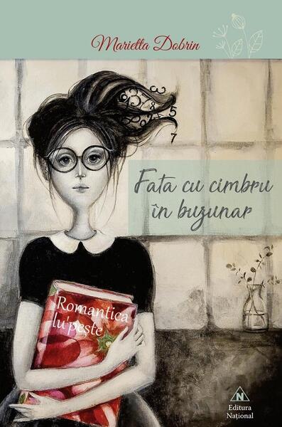 Fata cu cimbru în buzunar - Marietta Dobrin - Naţional