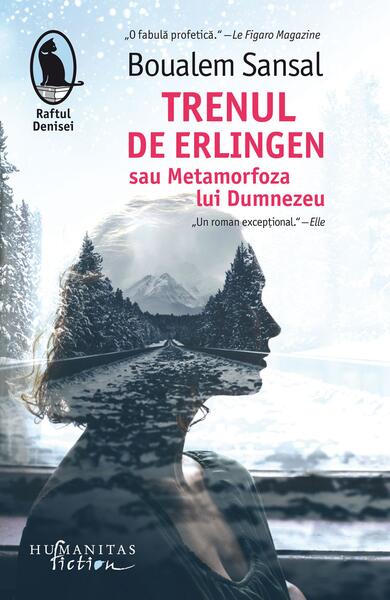 Trenul de Erlingen - Boualem Sansal - Humanitas Fiction