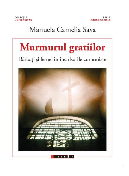Murmurul gratiilor - Manuela Camelia Sava - Eikon