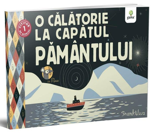 O călătorie la capătul Pământului cu Maus. BeDe citit ușor - Nivelul 1 - Frank Viva - Gama