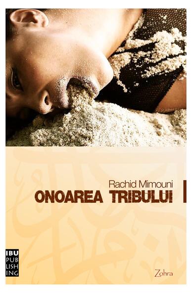 Onoarea tribului - Rachid Mimouni - IBU Publishing