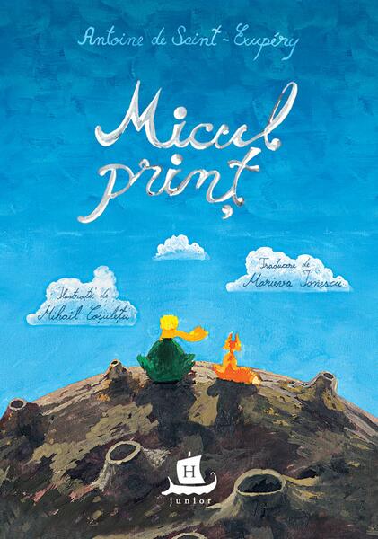 Micul prinț - Antoine de Saint-Exupéry - Humanitas