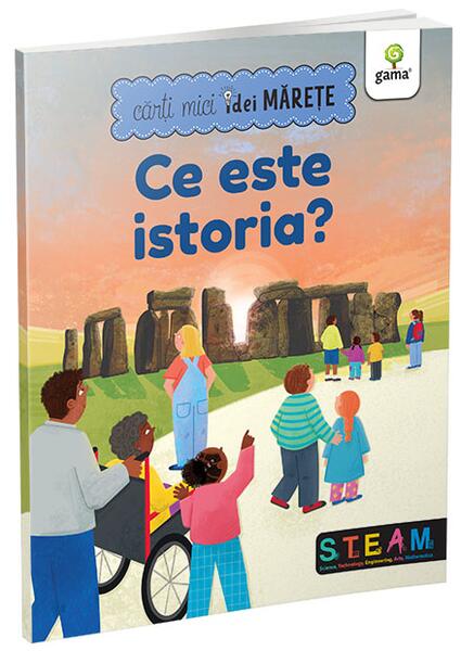 Ce este istoria? - Gama