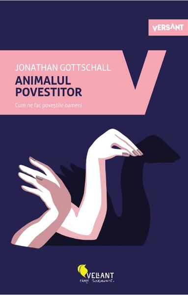 Animalul povestitor - Johnathan Gottschall - Vellant