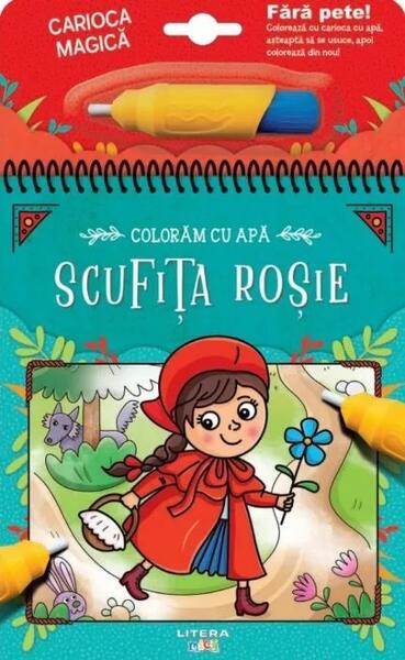 Colorăm cu apă. Scufița roșie - Litera mică