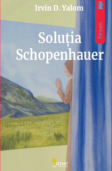 Soluţia Schopenhauer - Irvin D. Yalom - Vellant