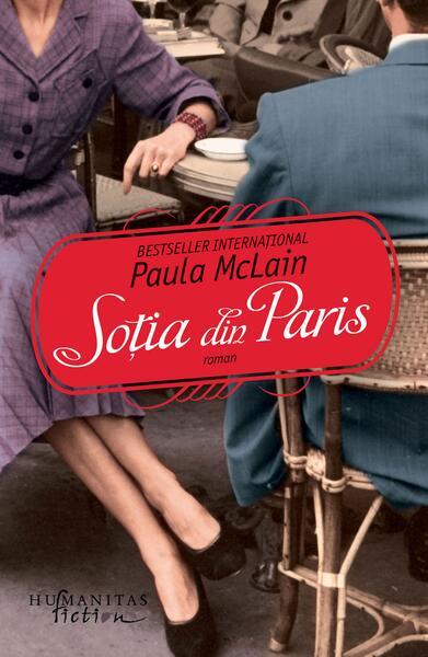 Soţia din Paris - Paula McLain - Humanitas Fiction