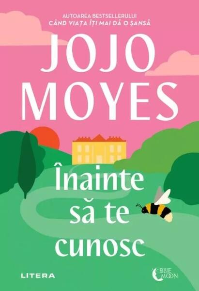 Înainte să te cunosc (Vol. 1) - Jojo Moyes - Litera