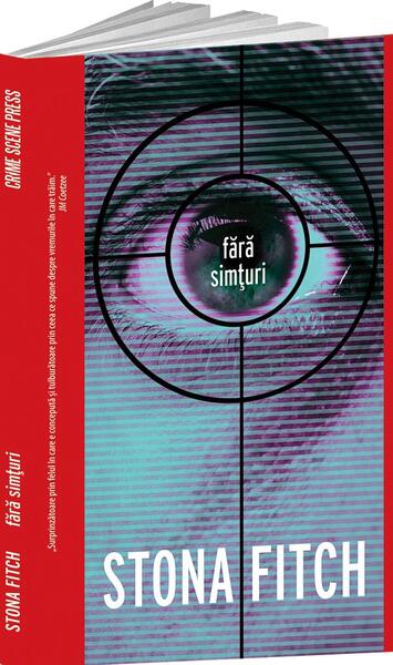 Fără simțuri - Fitch Stona - Crime Scene Press