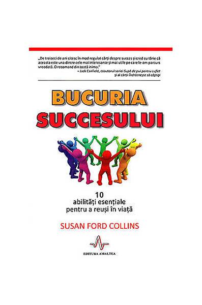 Bucuria succesului - Susan Ford Collins - Amaltea