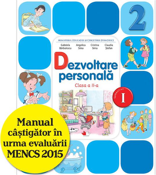 Dezvoltare personală. Manual pentru clasa a II-a - Gabriela Bărbulescu, Angelica Sima, Cristina Sima, Claudia Ștefan - Litera