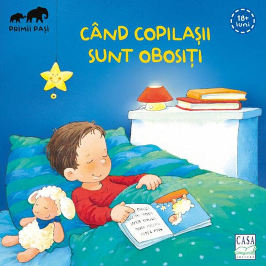 Când copilașii sunt obosiți. Primii pași - Katja Reider