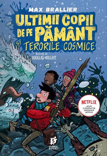 Ultimii copii de pe Pământ și Terorile Cosmice (Vol. 4) - Max Brallier - Storia Books