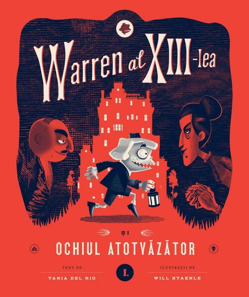 Warren al XIII-lea și Ochiul Atotvăzător (Vol. 1) - Tania del Rio - Curtea Veche