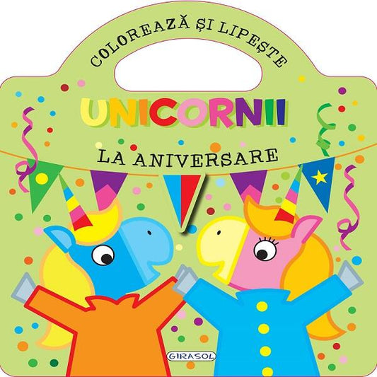 Unicornii - La aniversare - Girasol