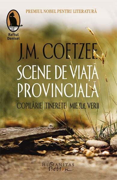 Scene de viaţă provincială - J.M. Coetzee - Humanitas Fiction