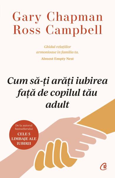 Cum să-ți arăți iubirea față de copilul tău adult - Curtea Veche