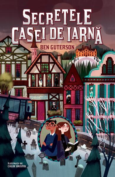 Secretele casei de iarnă (Vol. 2) - Ben Guterson - Humanitas