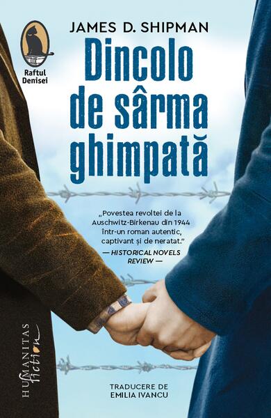Dincolo de sârma ghimpată - Humanitas Fiction